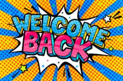 Welcome Back sign 